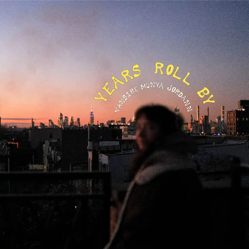 Years Roll By (feat. JORDANN)