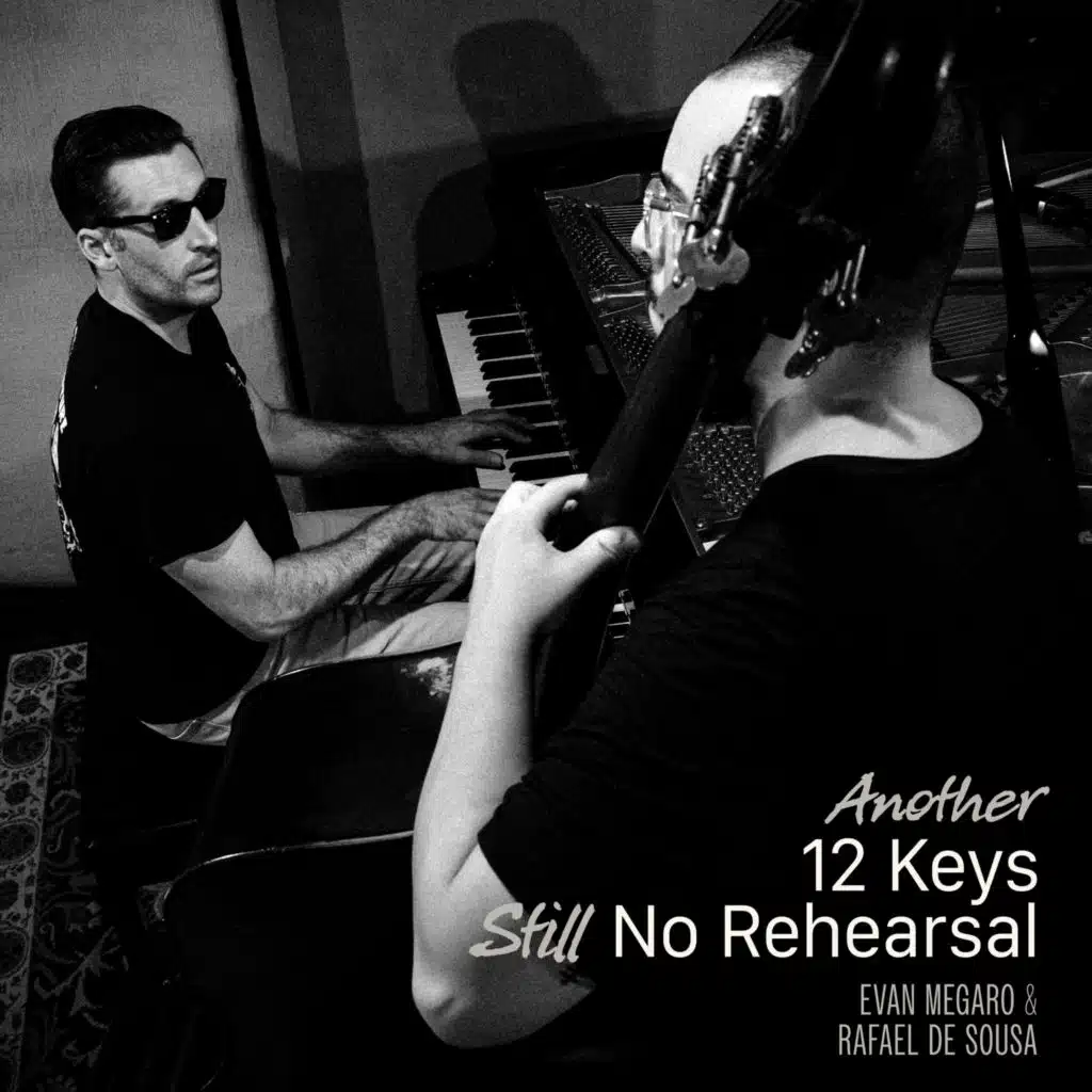 Another 12 Keys Still no Rehearsal