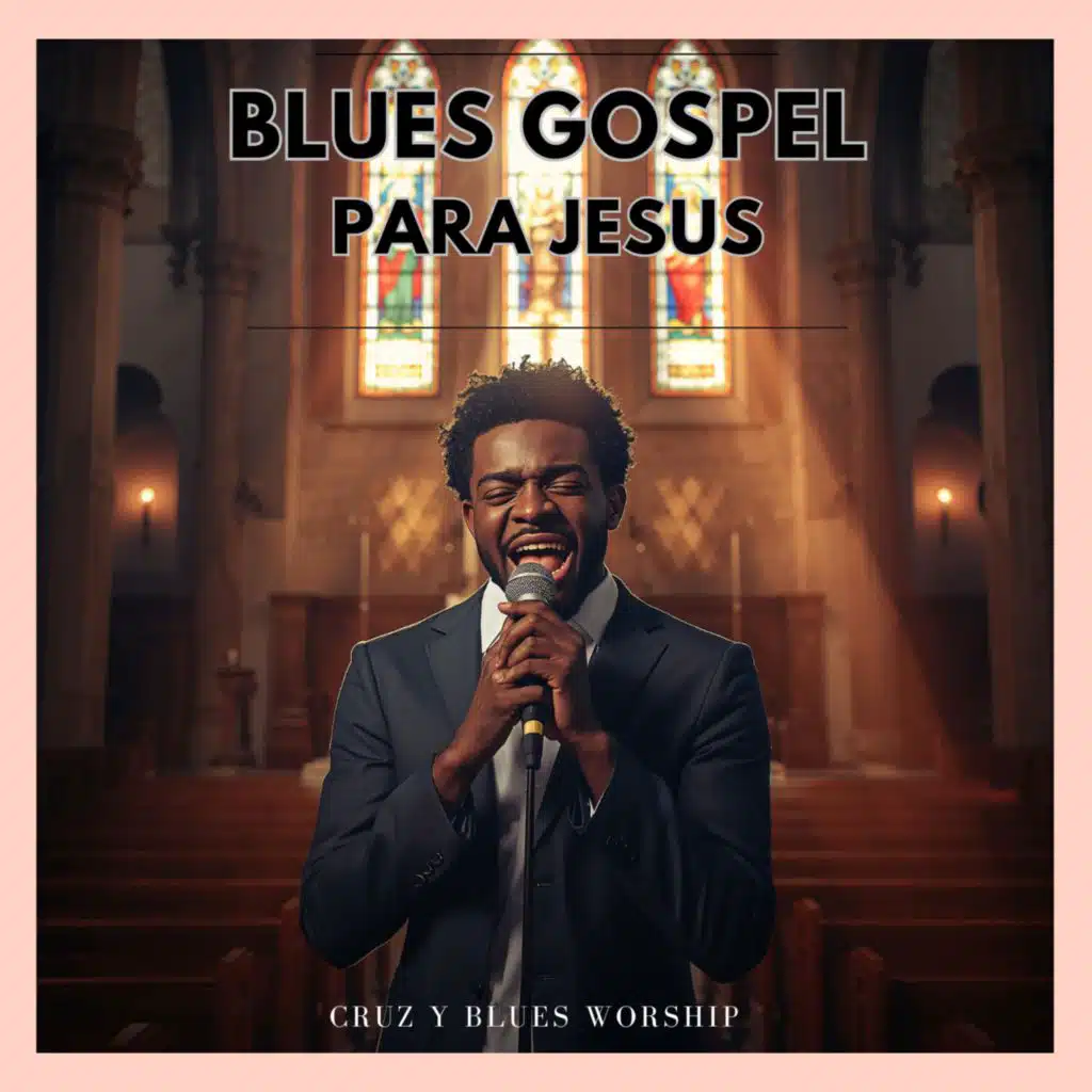 Blues Gospel Para Jesus