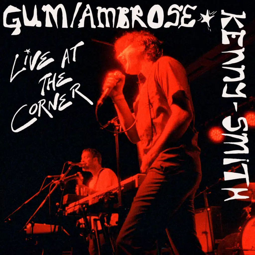 GUM & Ambrose Kenny-Smith