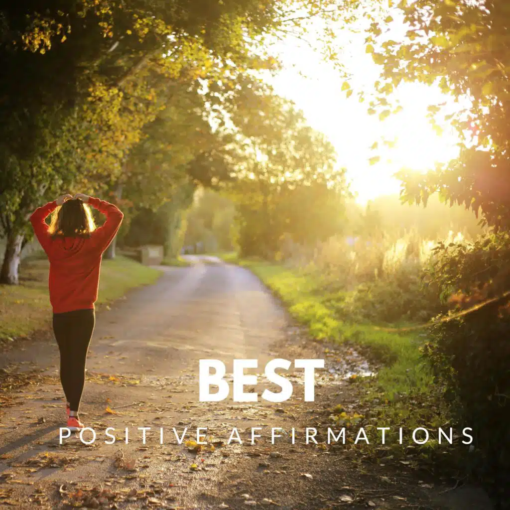 Positive Affirmations & Top Positive Affirmations