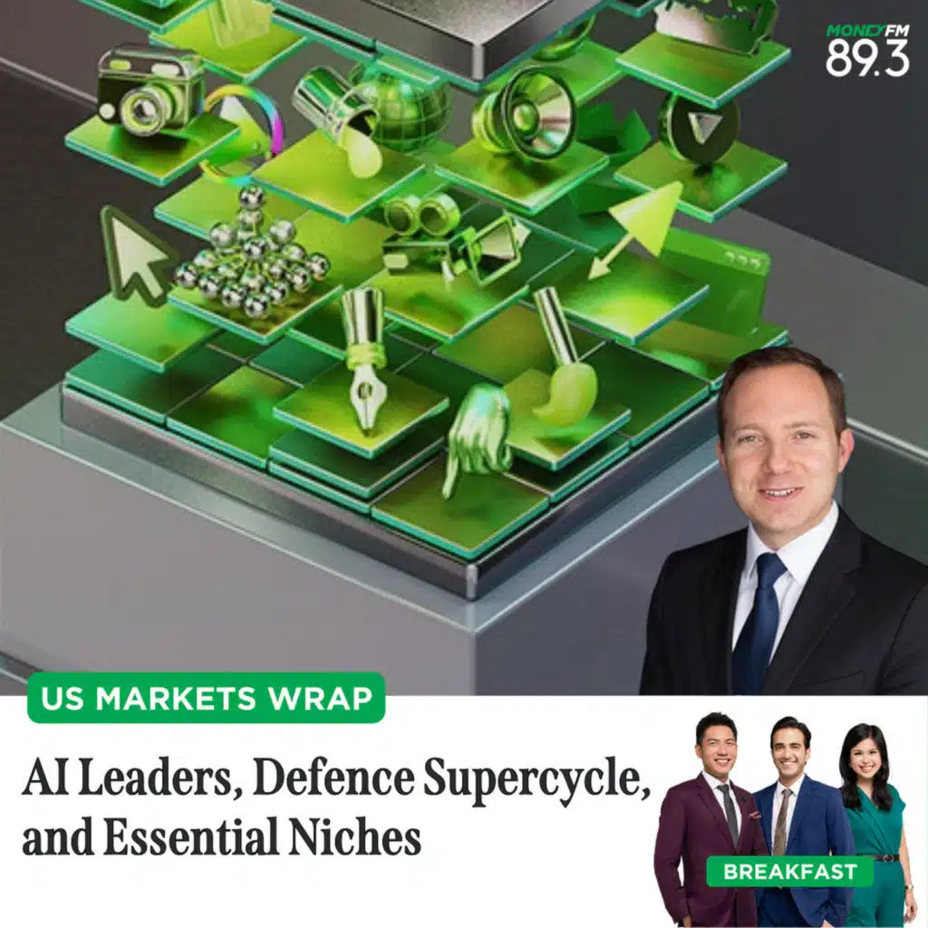 US Markets Wrap: AI Leaders, Defence Supercycle, and Essential Niches