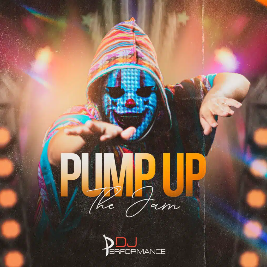 Pump Up The Jam (feat. DJ Performance)