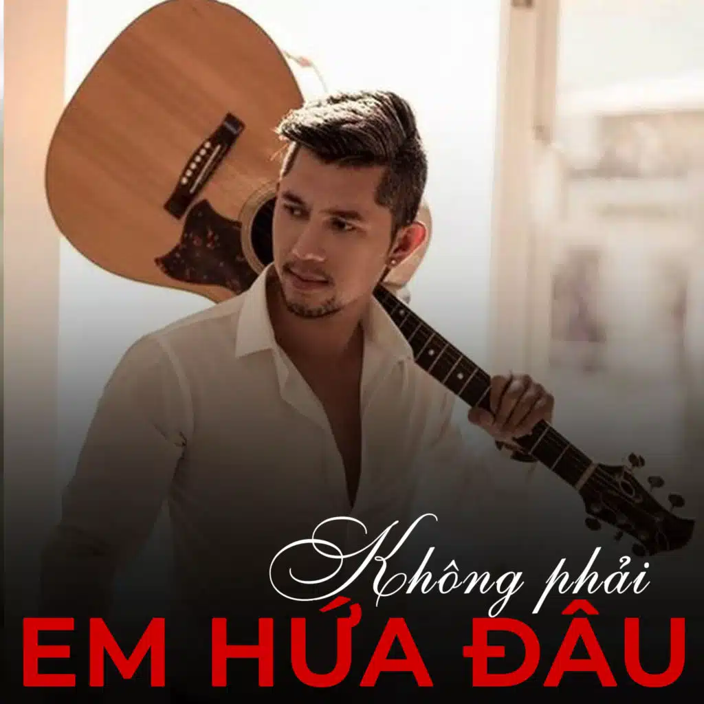 Không Cần Phải Hứa Đâu Em