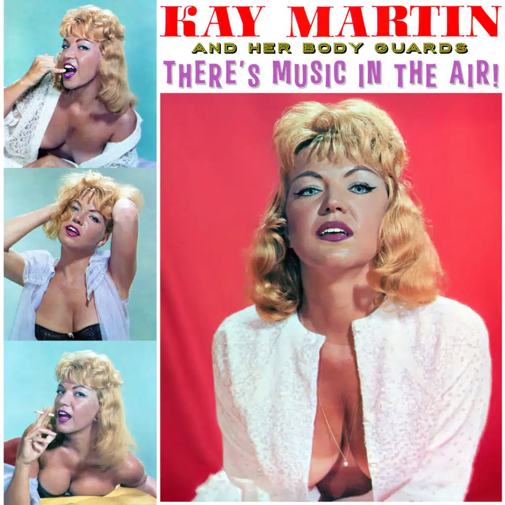 Kay Martin & Her Body Guards