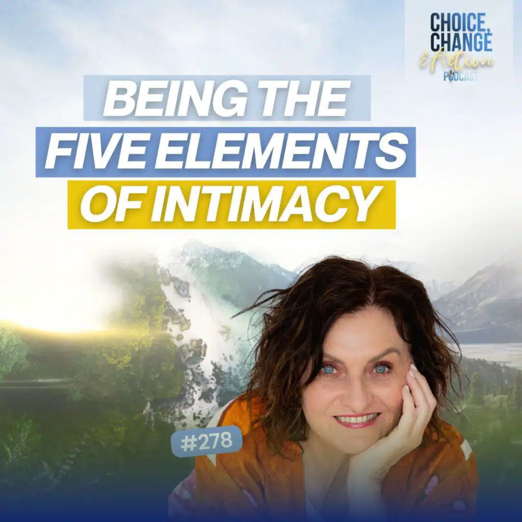 278. Being the Five Elements of Intimacy