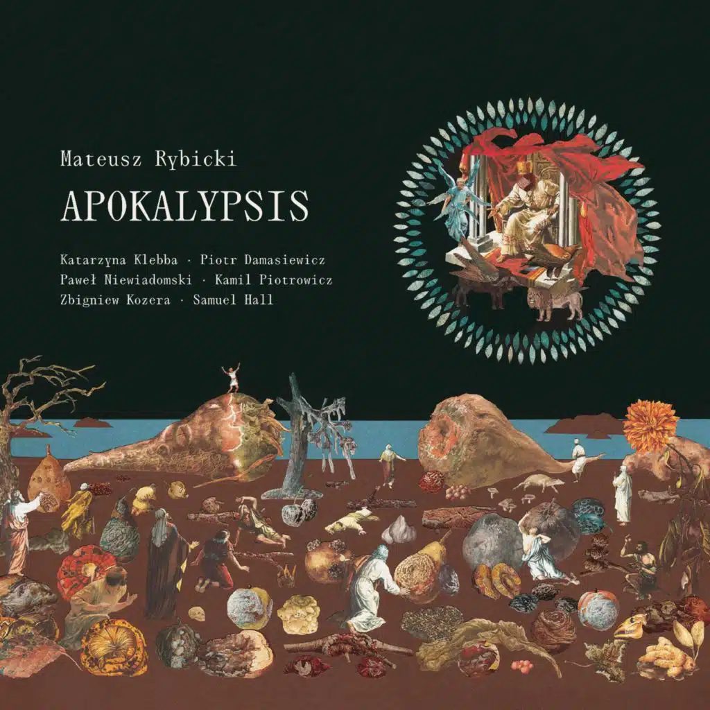 Apokalypsis (feat. Piotr Damasiewicz, Samuel Hall, Kamil Piotrowicz, Zbigniew Kozera, Katarzyna Klebba & Paweł Niewiadomski)
