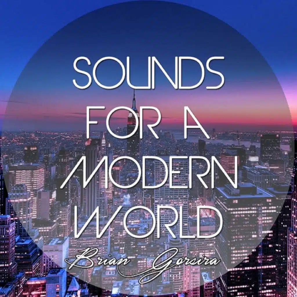 Sounds for a Modern World