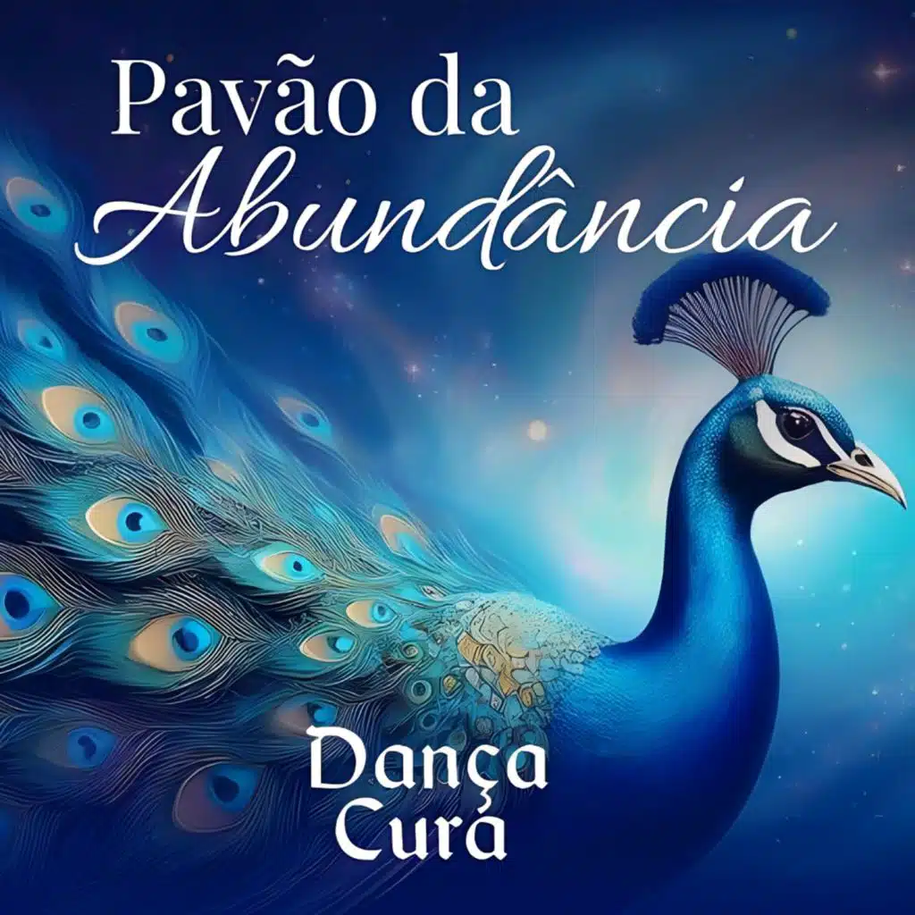 Pavão da Abundância - Dança Cura