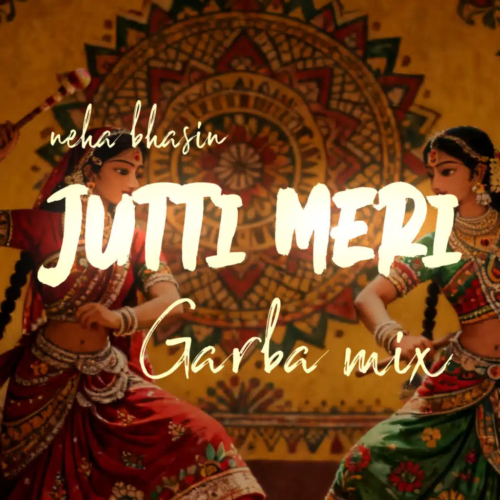 Jutti Meri (Garba Mix)