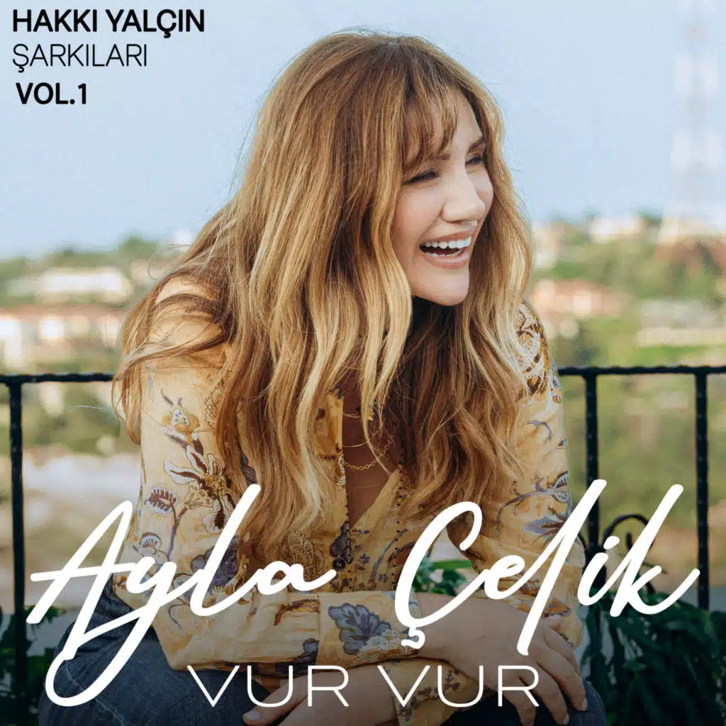 Vur Vur (Hakkı Yalçın Şarkıları, Vol. 1)