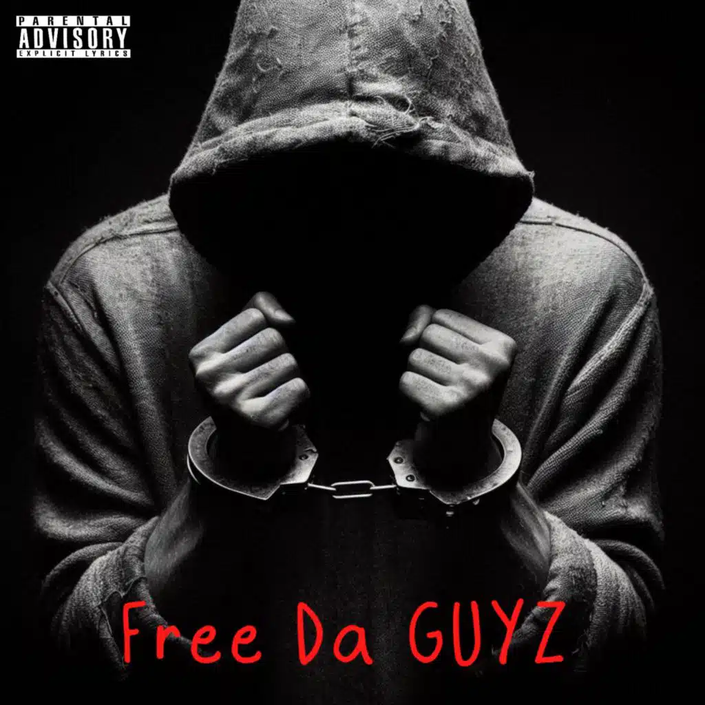 Free Da Guyz (feat. QBuckets)