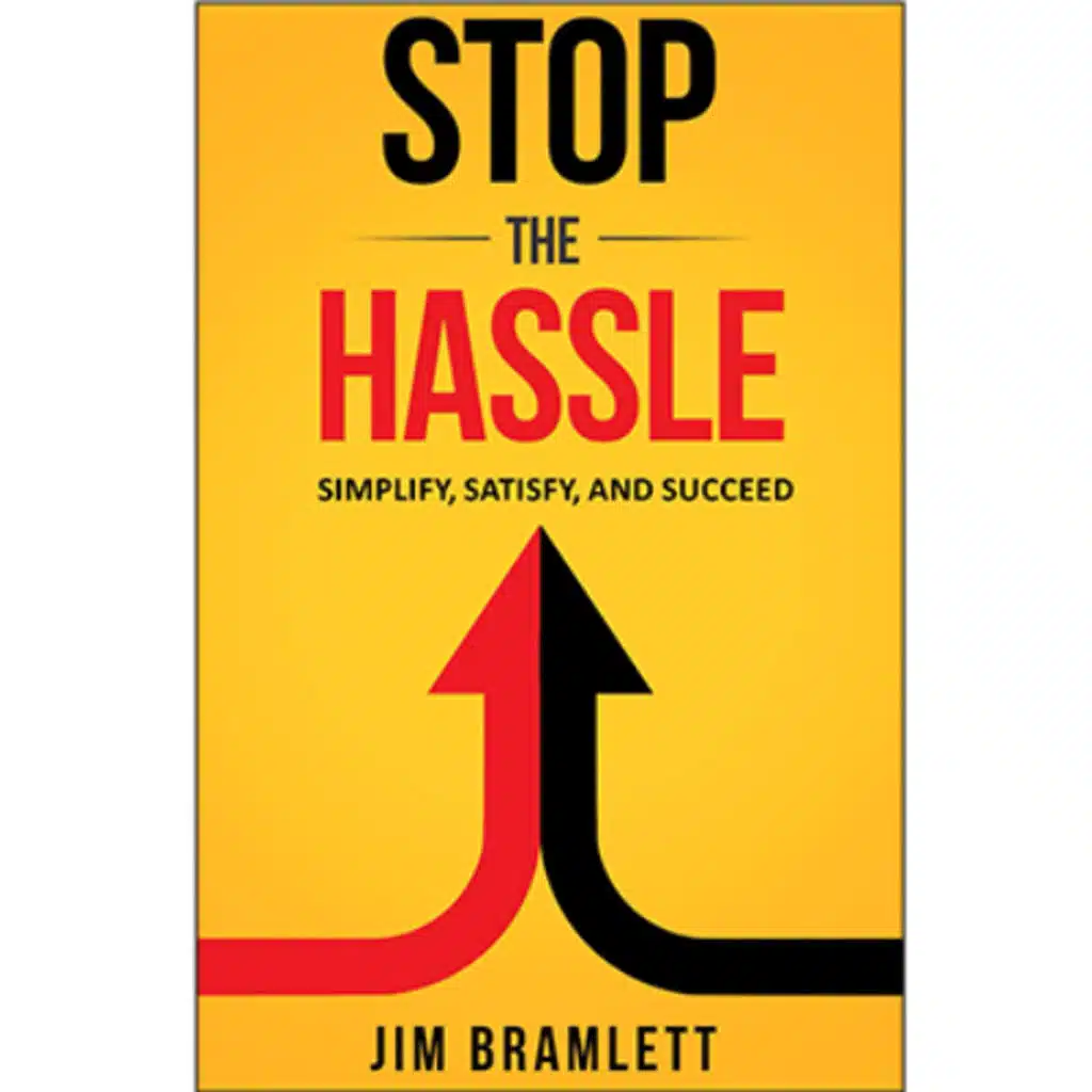 Podcast 1261: Simplify, Innovate, Succeed: Jim Bramlett’s No-Hassle Growth Formula