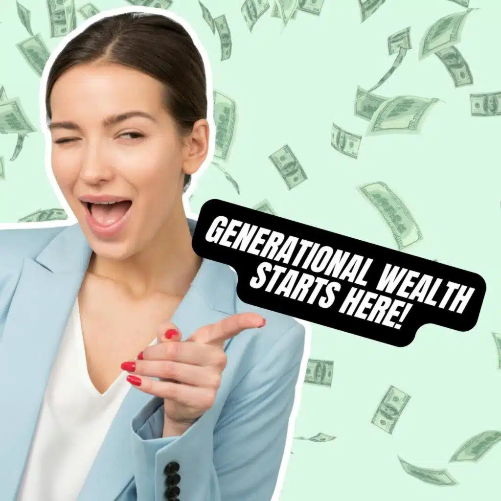 3 Secrets to Building Generational Wealth  and Everything You Want To Know About Working With a Financial Planner