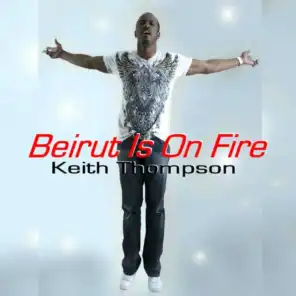 Beirut Is On Fire (Radio Edit)