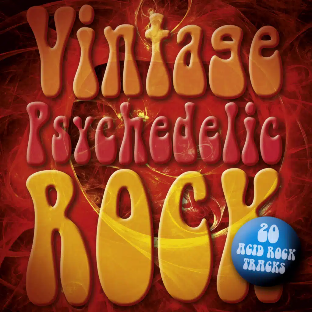 Vintage Psychedelic Rock: 20 Acid Rock Classics