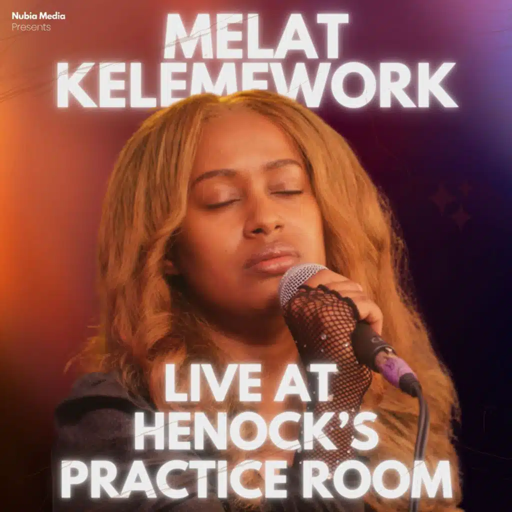 Melat Kelemework Live at Henock's Practice Room