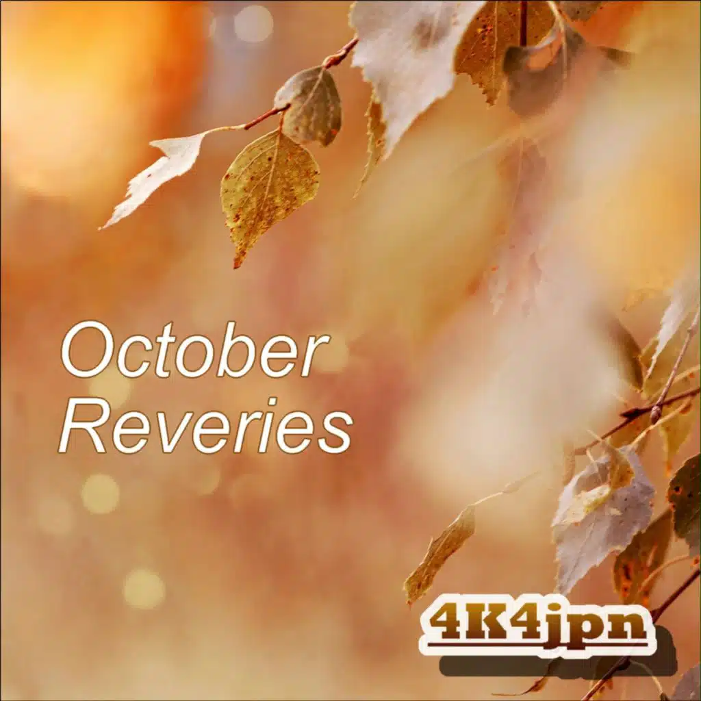 October Reveries