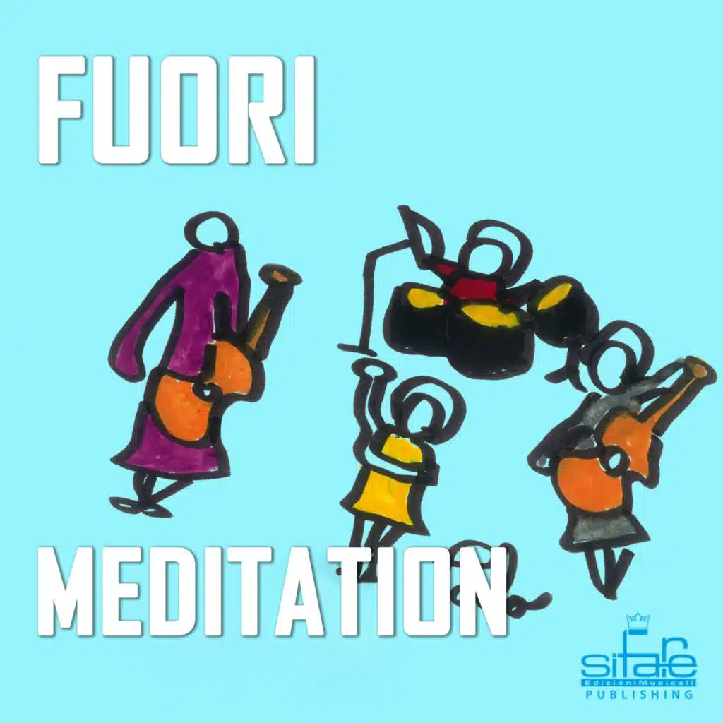 Fuori Meditation