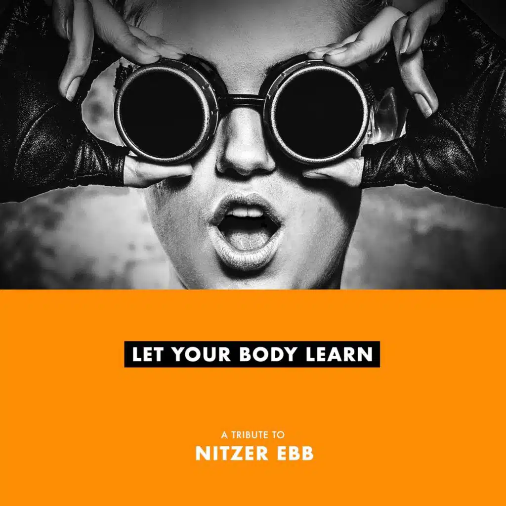 Let Your Body Learn (A Tribute to Nitzer Ebb) (Cover Version)