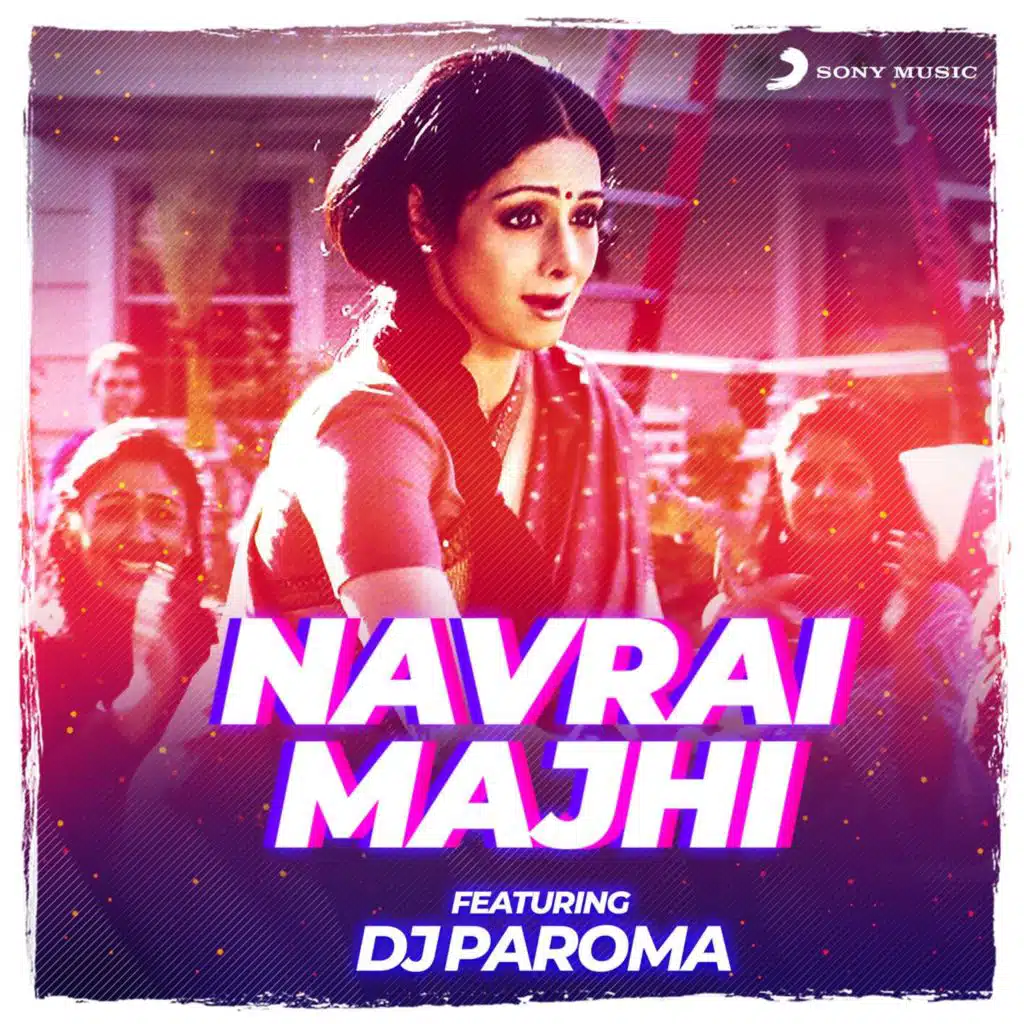 Navrai Maajhi (Remixed By DJ Paroma)