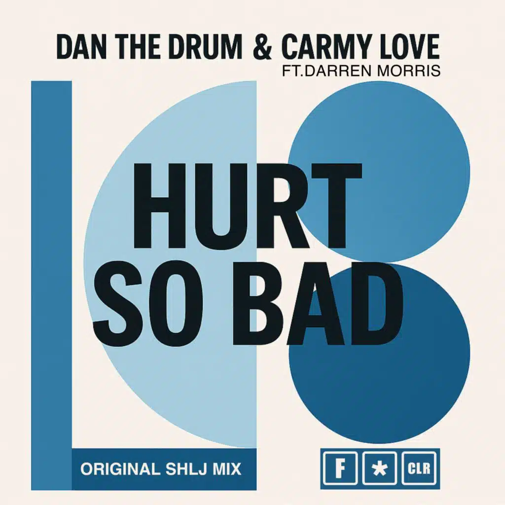 Hurt So Bad (Original 'S.H.L.J' Mix) [feat. Darren Morris, Joseph Nesbitt-Larking & Carl Davies]