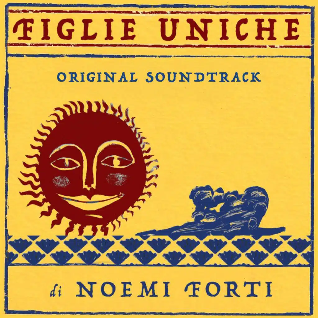 Figlie Uniche (Original Soundtrack)