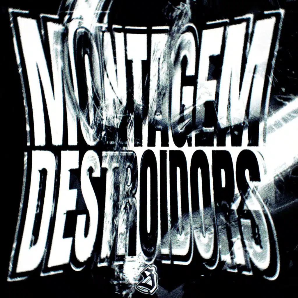 MONTAGEM DESTROIDORS