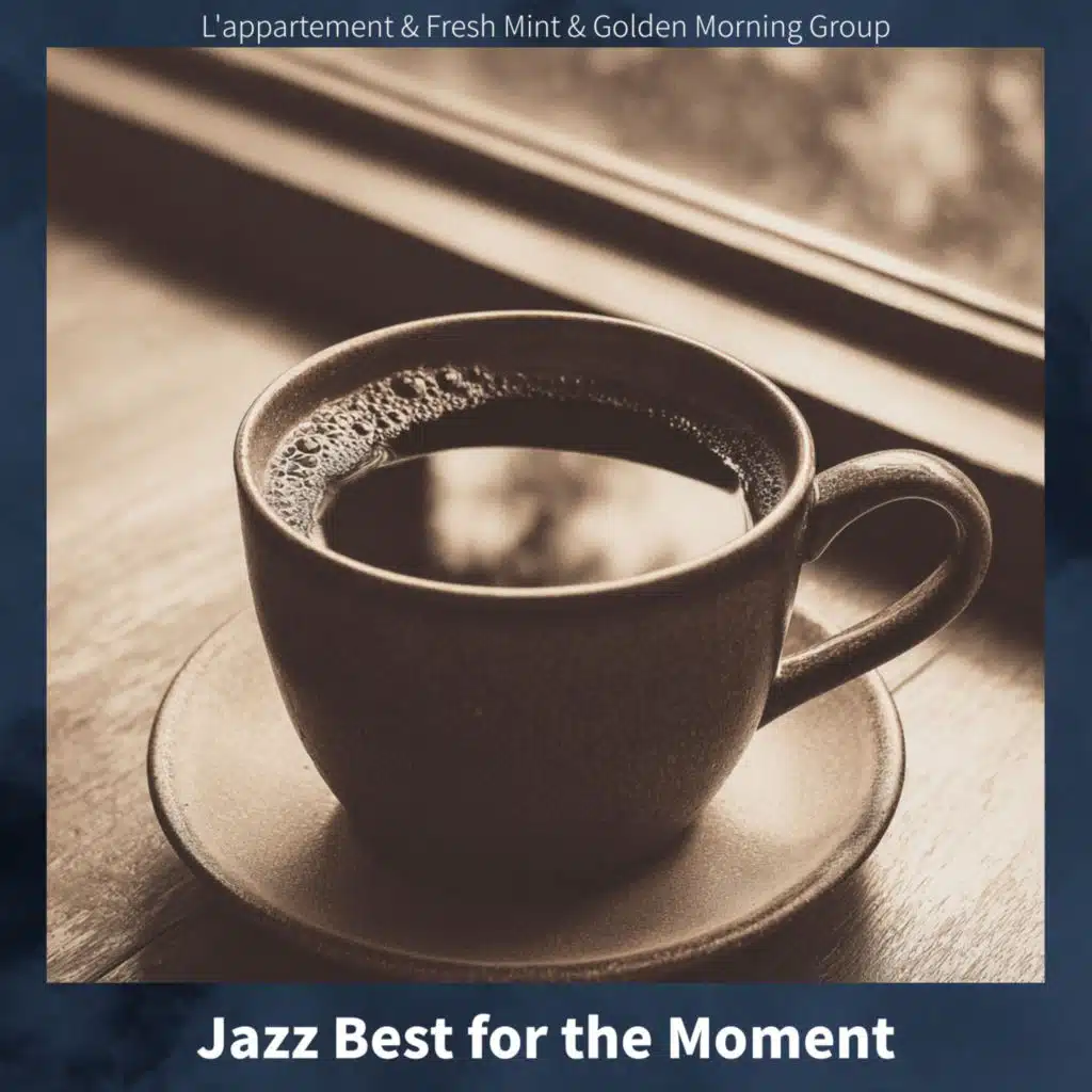 Jazz Best for the Moment