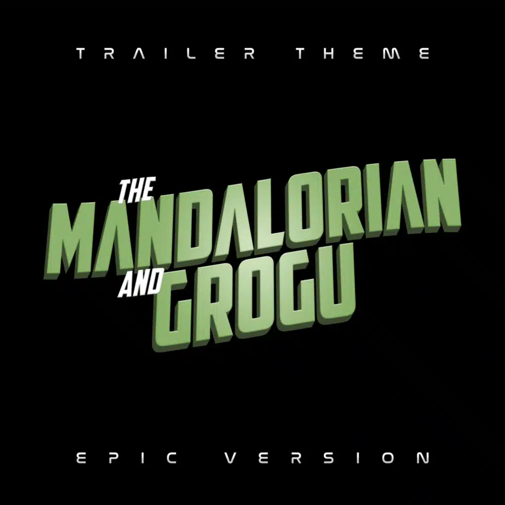 The Mandalorian and Grogu Trailer Theme (Epic Version)