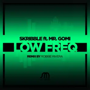 DJ Skribble feat. Mr. Gomi