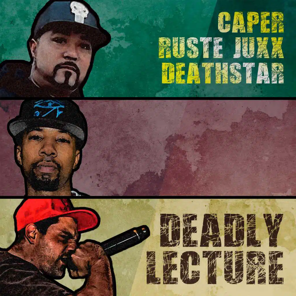 Deadly Lecture (feat. Ruste Juxx & Deathstar)
