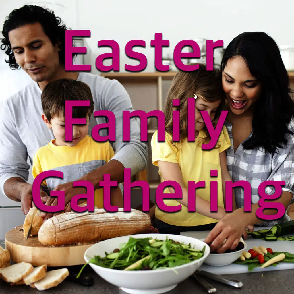 Easter Family Gathering