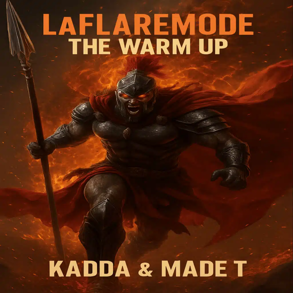 LaFlaremode: The Warm Up