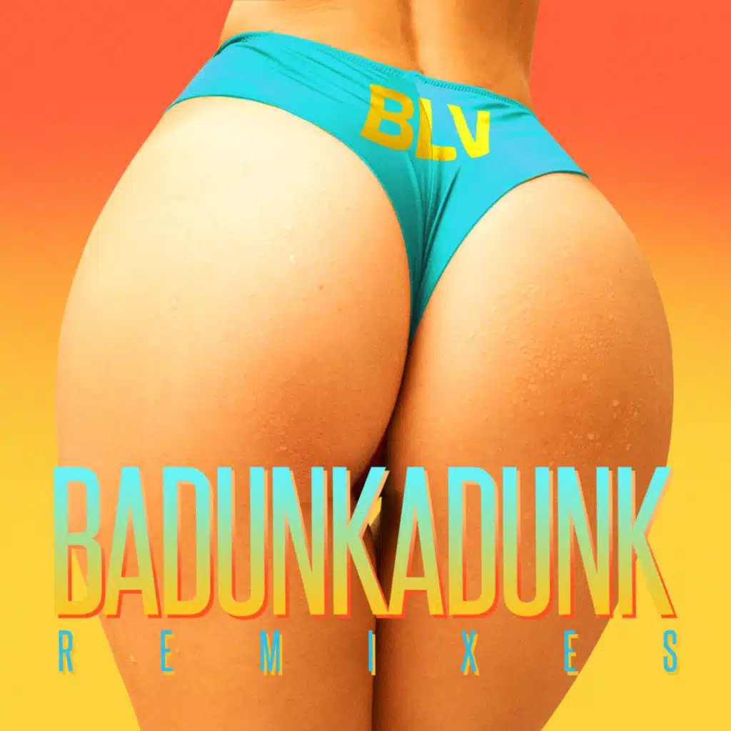Badunkadunk (Remixes)