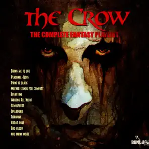 The Crow - The Complete Fantasy Playlist