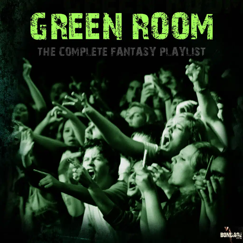Green Room - The Complete Fantasy Playlist