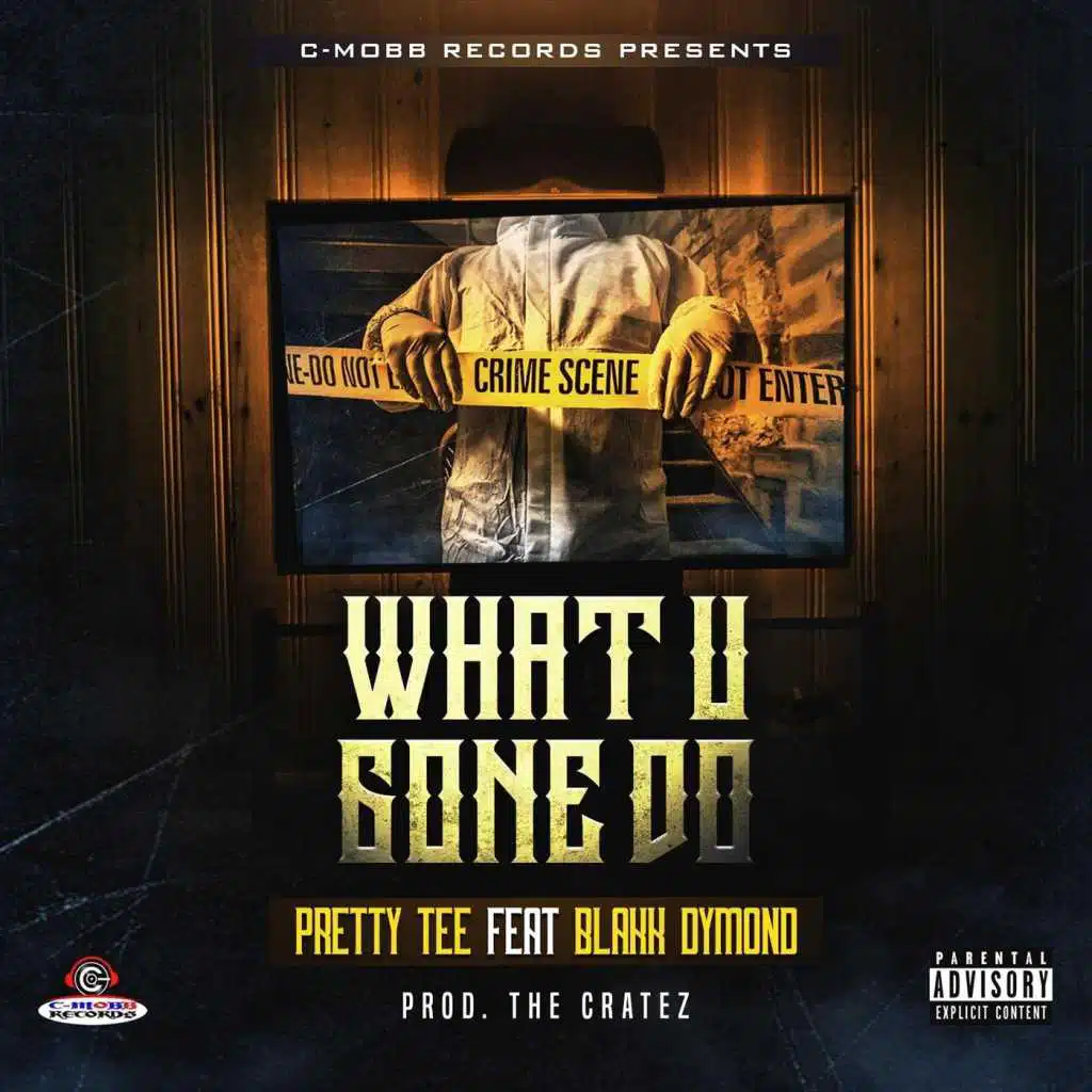What U Gone Do (feat. Blakk Dymond)