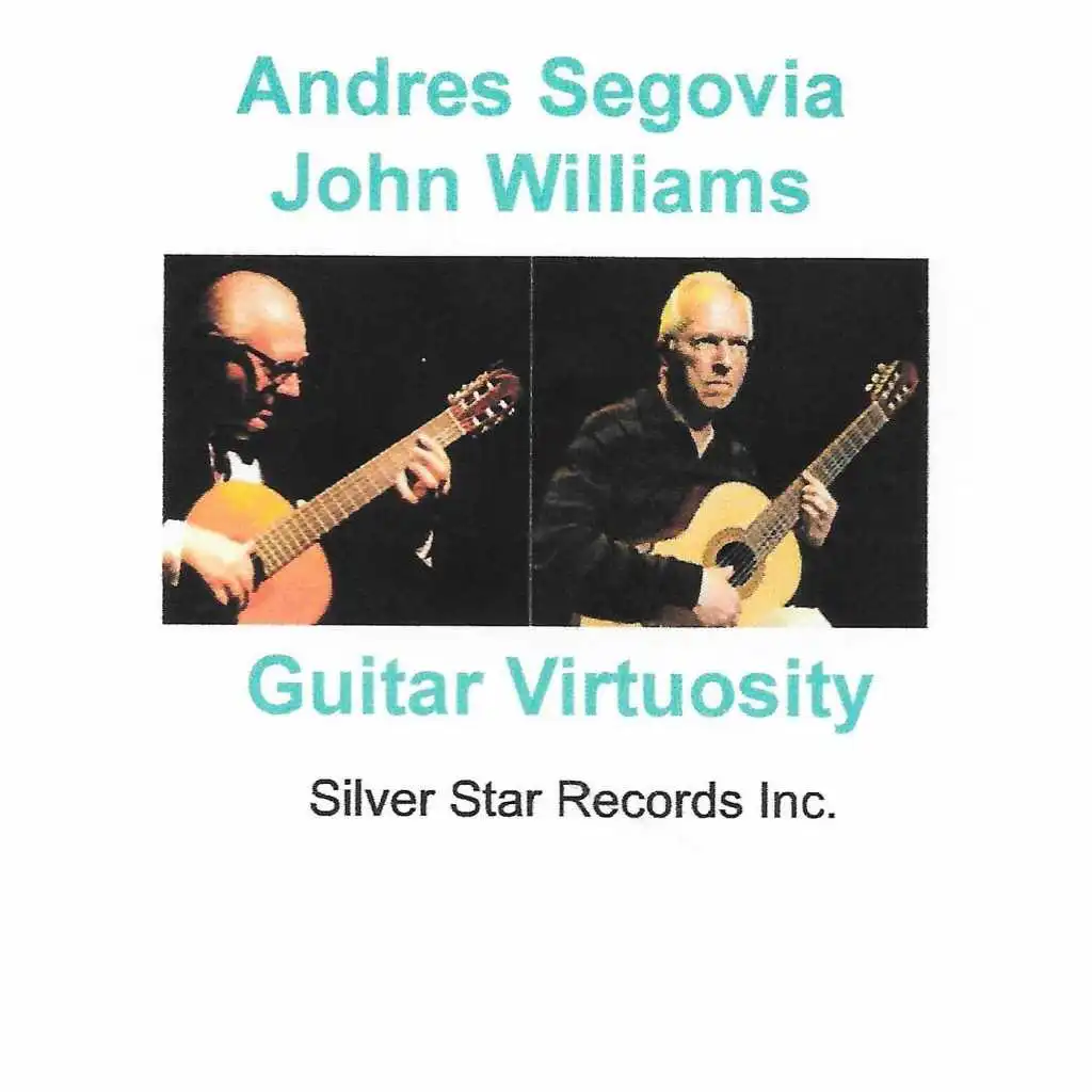 Andres Segovia & John Williams
