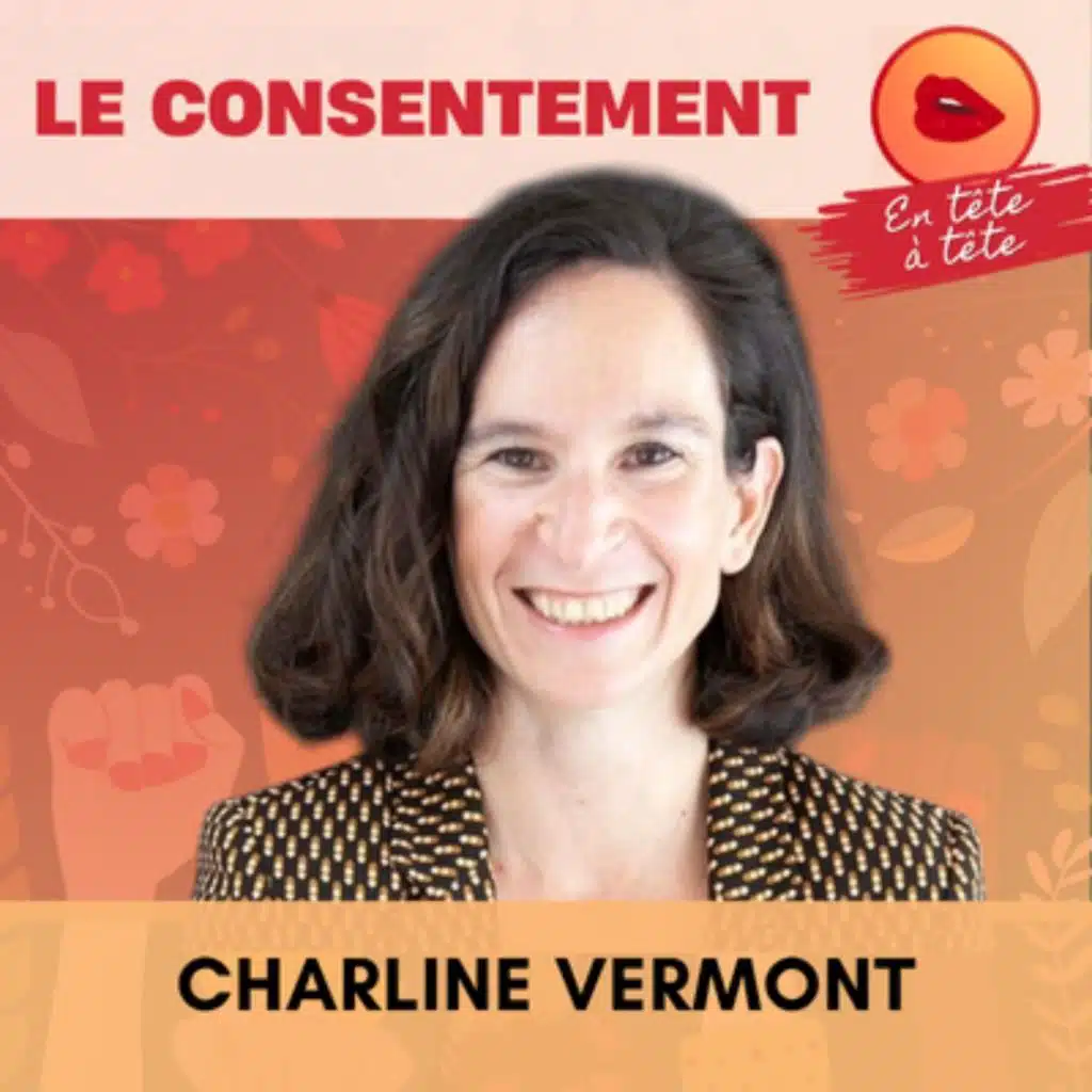 Éduquer à l’empathie - Charline Orgasme et Moi | Le consentement (6/15)