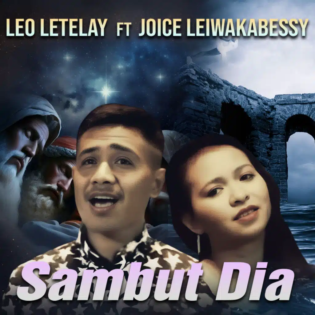 SAMBUT DIA (feat. Joice Leiwakabessy)