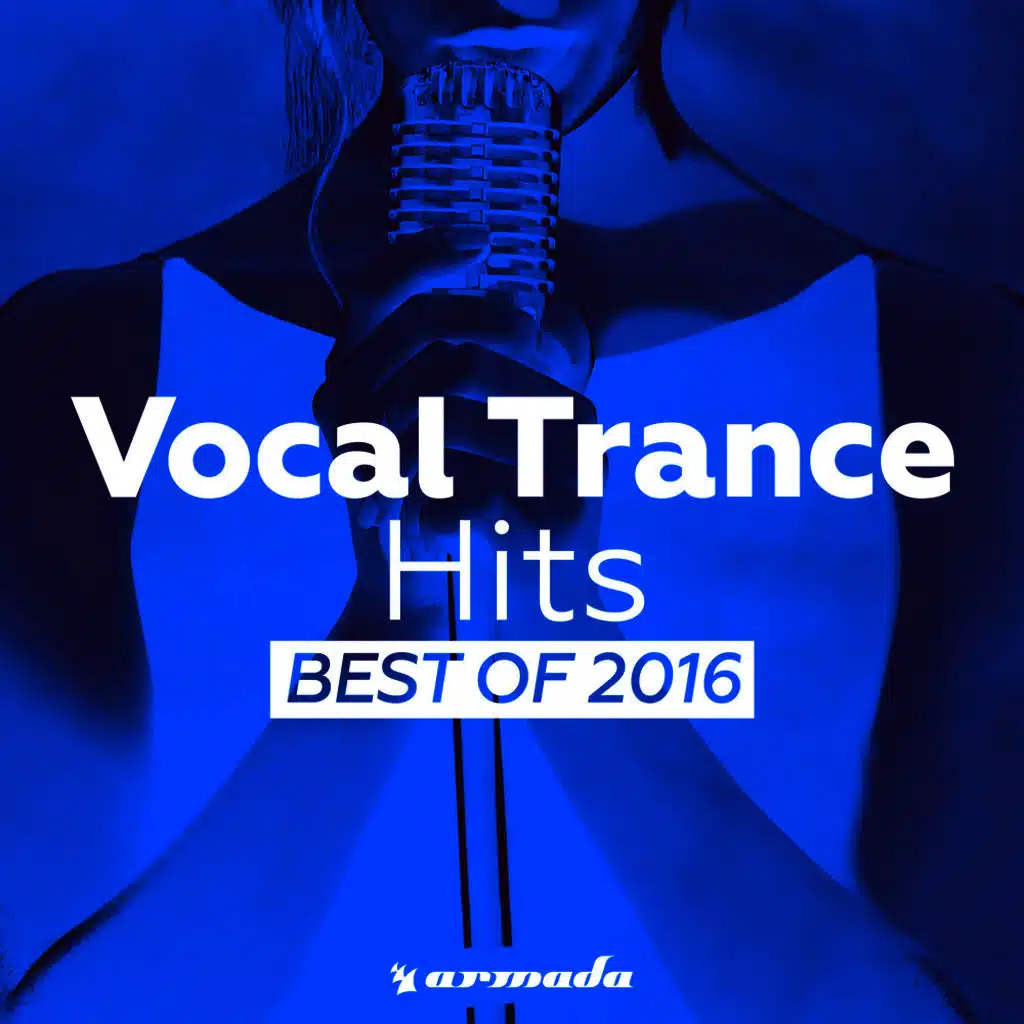 Vocal Trance Hits - Best Of 2016