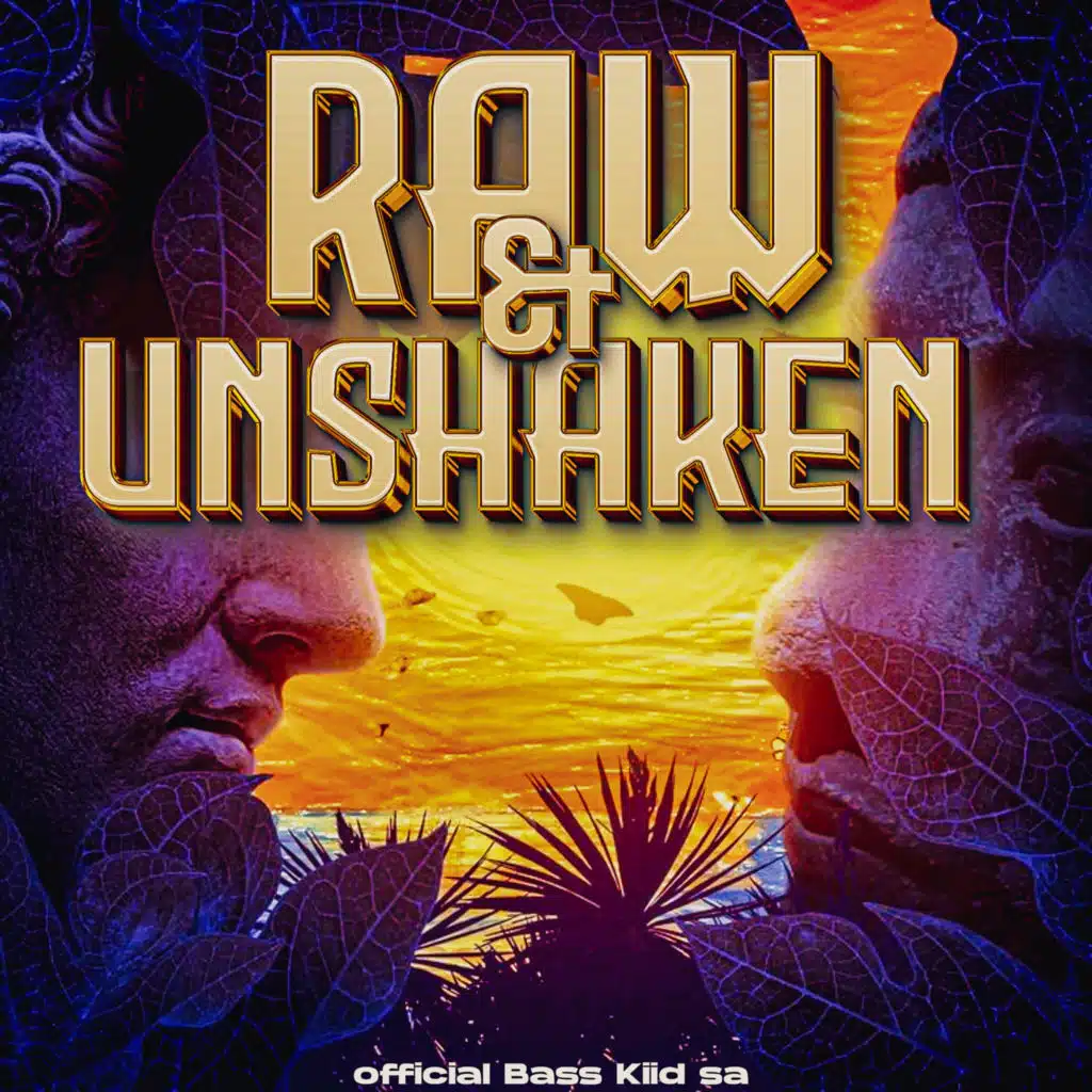Raw & Unshaken