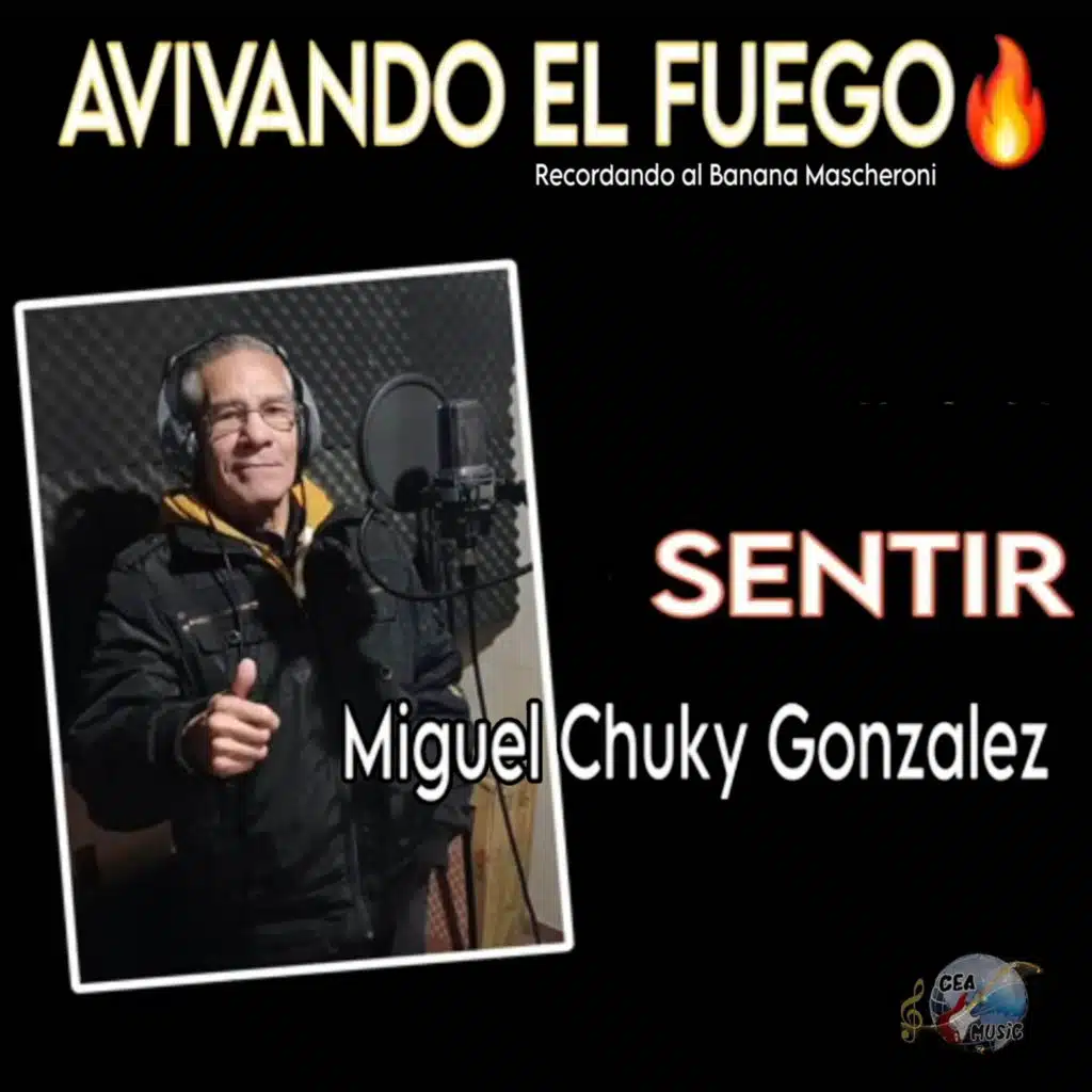Sentir (feat. Miguel El Chucki Gonzalez)