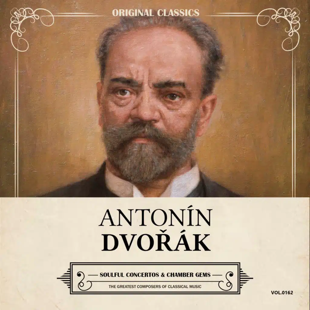 Original Classics, Vol. 162: Antonín Dvořák, Soulful Concertos & Chamber Gems