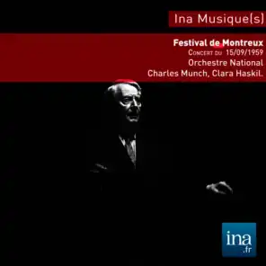 Festival de Montreux, G. F. Haendel - W. A. Mozart - C. Debussy - A. Roussel, Concert du 15/09/1959, Orchestre National de la RTF, Charles Munch (dir), Clara Haskil (piano)