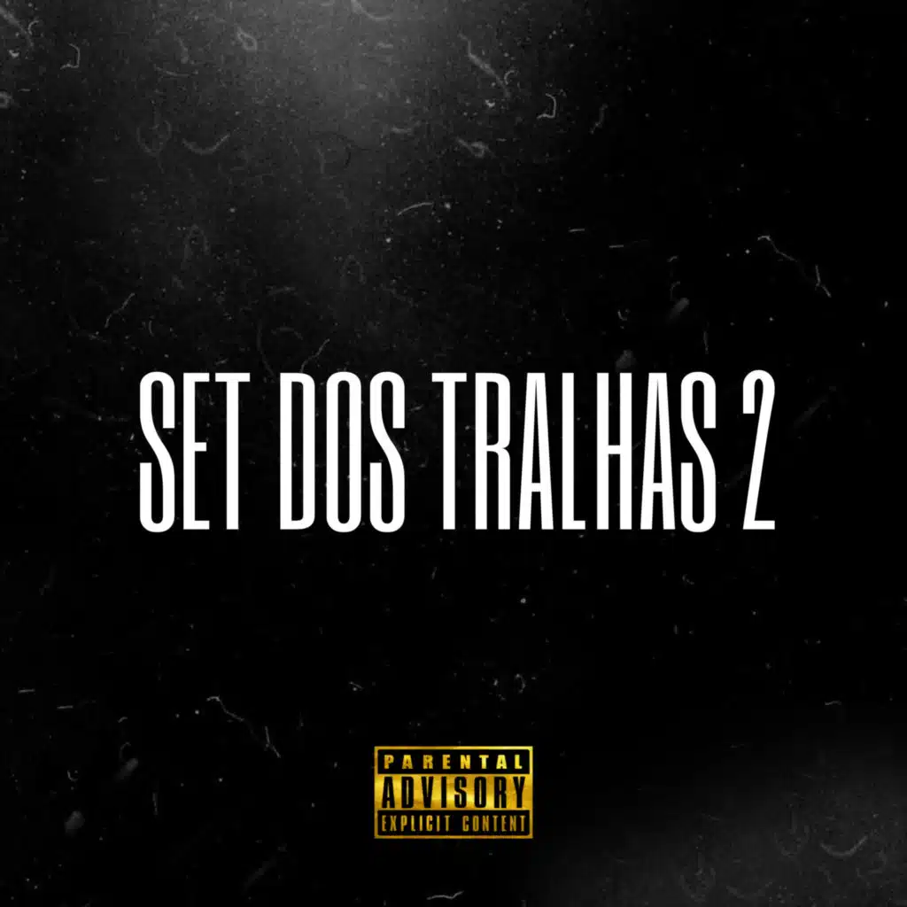 Set dos Tralhas 2
