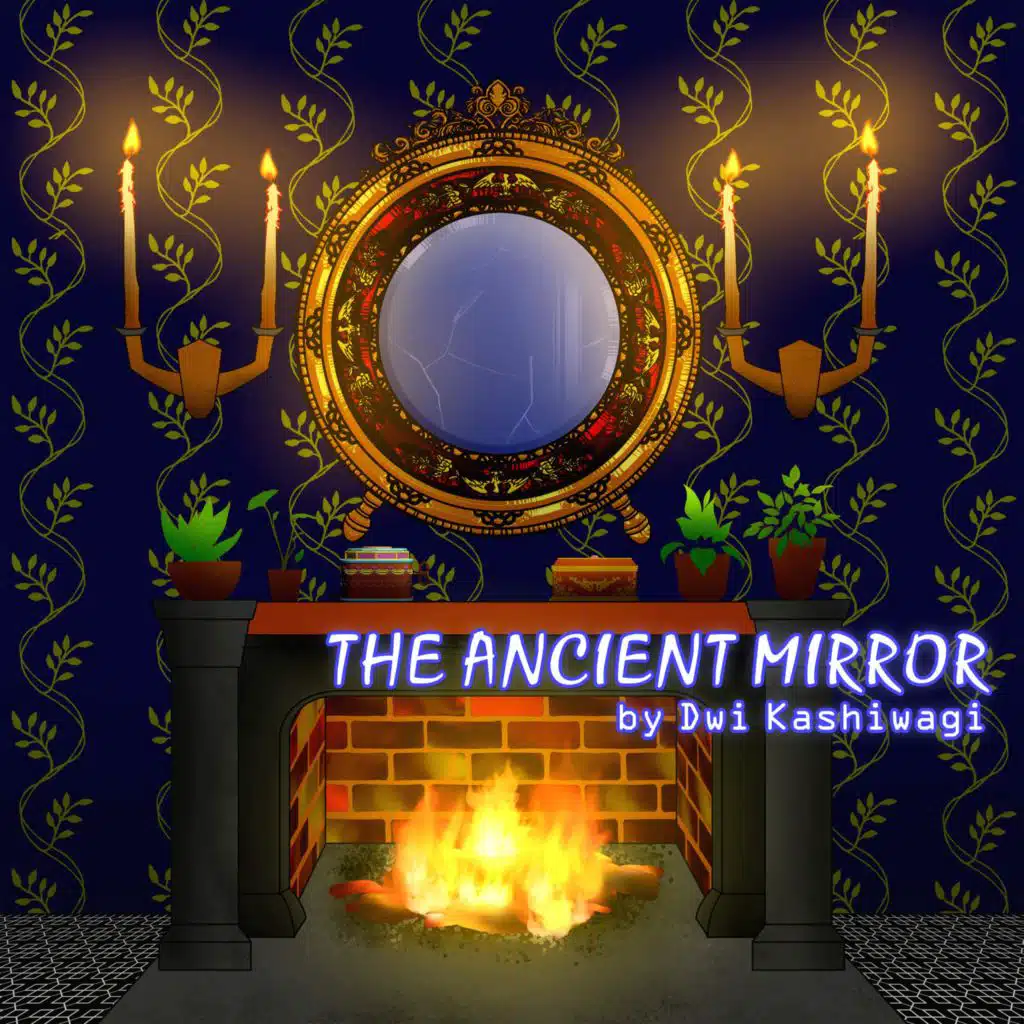 The Ancient Mirror (Fate, Pt. 2)