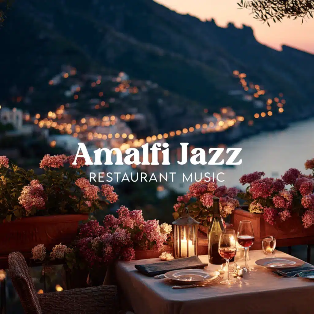 Amalfi Jazz I Restaurant Music