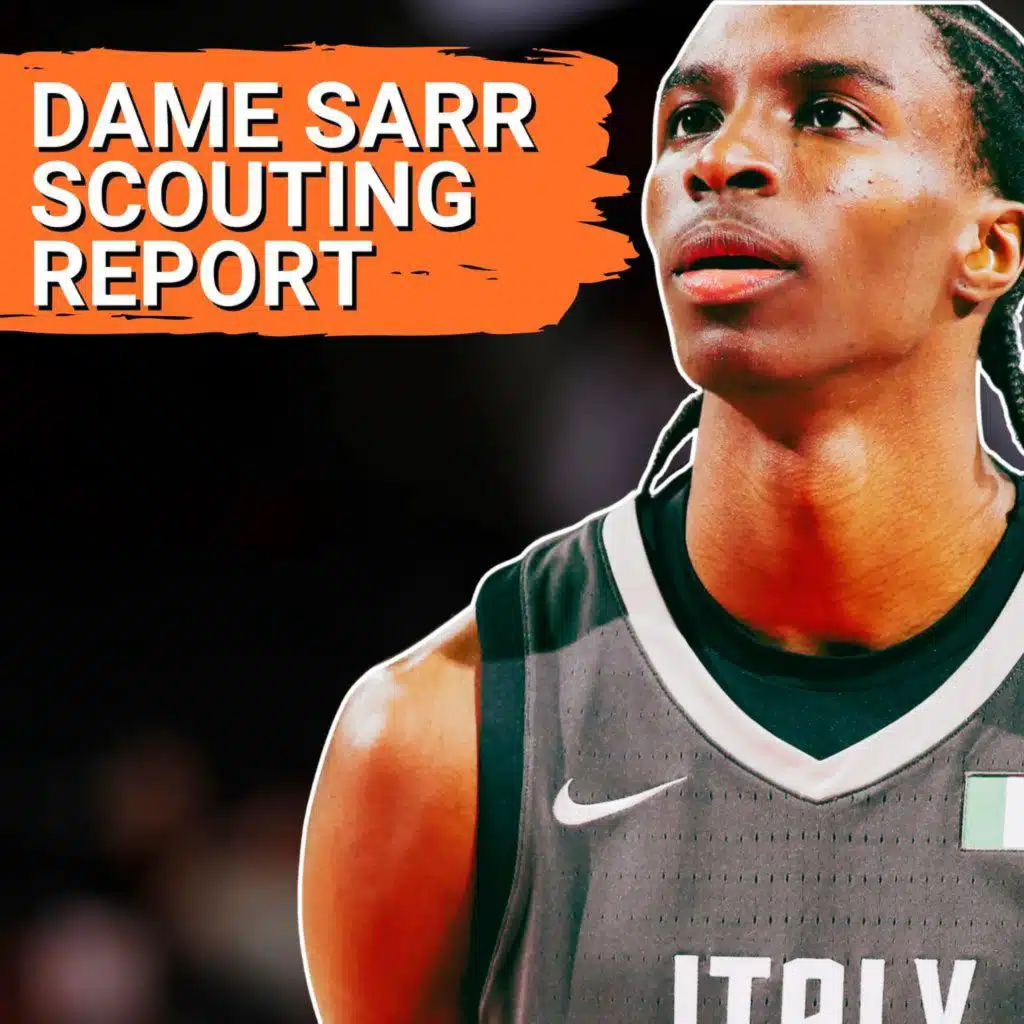 Dame Sarr could be the best international prospect in the 2026 NBA Draft